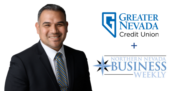 Greater Nevada Credit Union Shares Outlook On Lending And Financial Trends In Northern Nevada